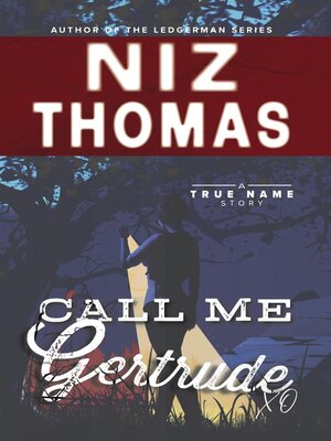cover image of Call Me Gertrude